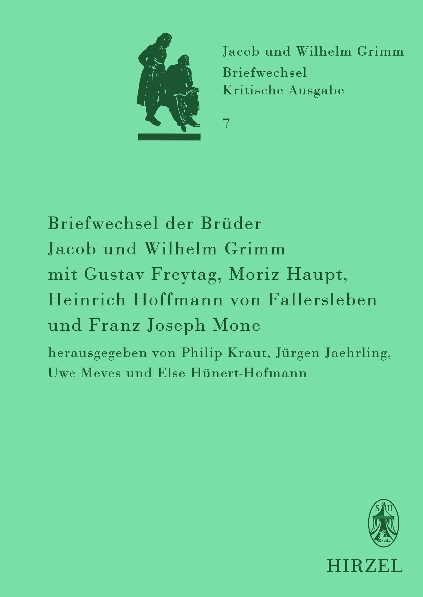 Briefwechsel der Brüder Jacob und Wilhelm GrimmTeil: Bd. 7., Briefwechsel der Brüder Jacob und Wilhelm Grimm mit Gustav Freytag, Moriz Haupt, Heinrich Hoffmann von Fallersleben und Franz Joseph Mone. hrsg. von Philip Kraut . - Kraut, Philip, Jürgen Jaehrling und Uwe Meves