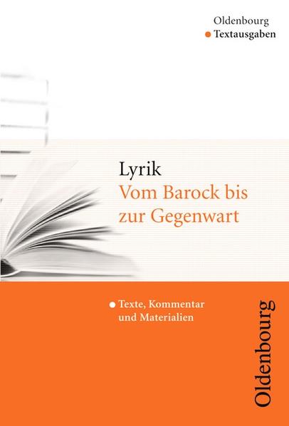 Oldenbourg Textausgaben: Lyrik: Vom Barock bis zur Gegenwart - Müller, Oliver