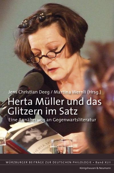 Herta Müller und das Glitzern im Satz : Eine Annäherung an Gegenwartsliteratur - Jens Chr. Deeg