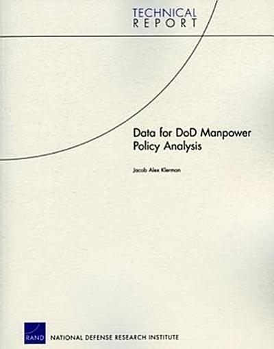 Data for Dod Manpower Policy Analysis - Jacob Alex Klerman