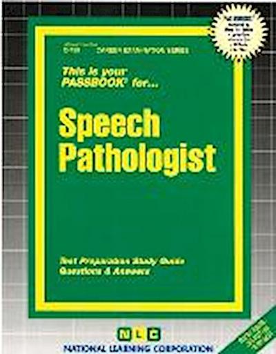 Speech Pathologist: Passbooks Study Guide - National Learning Corporation