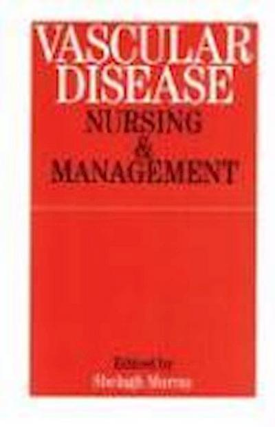 Vascular Disease: Nursing and Management - Shelagh Murray