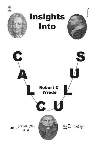 Insights Into Calculus - Robert C. Wrede