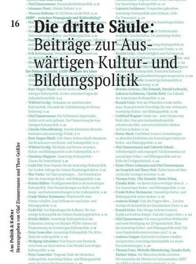 Die dritte Säule: Beiträge zur Auswärtigen Kultur- und Bildungspolitik : Aus Politik & Kultur 16, Zeitung des Deutschen Kulturrates - Theresa Brüheim