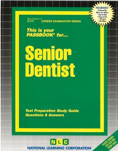 Senior Dentist: Passbooks Study Guide - National Learning Corporation