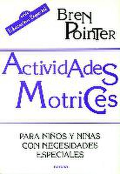 Actividades motrices para niños-as con necesidades especiales - Bren Pointer