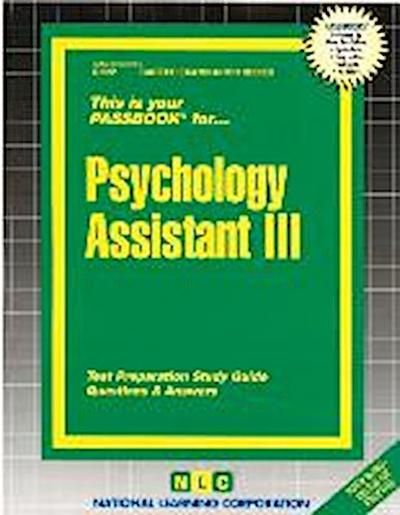 Psychology Assistant III: Test Preparation Study Guide Questions and Answers - National Learning Corporation