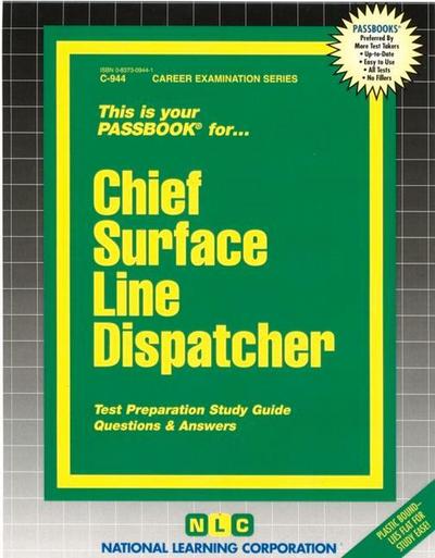 Chief Surface Line Dispatcher - National Learning Corporation