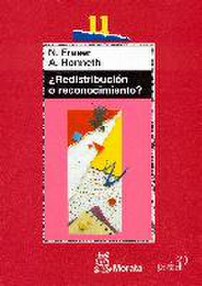 Redistribución o reconocimiento? - Nancy Fraser