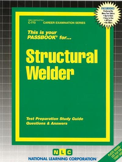 Structural Welder: Passbooks Study Guide - National Learning Corporation