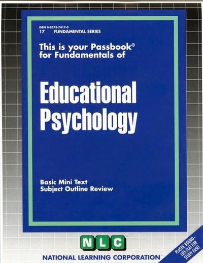 Educational Psychology: Passbooks Study Guide - National Learning Corporation
