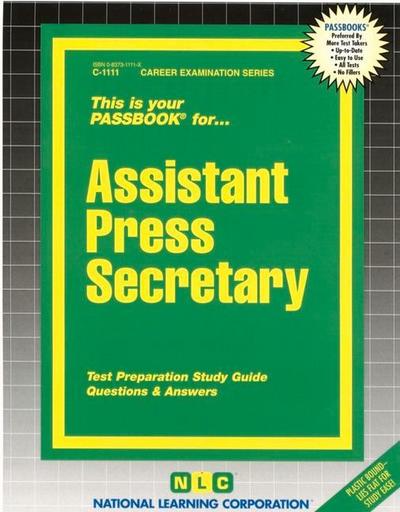 Assistant Press Secretary: Passbooks Study Guide - National Learning Corporation