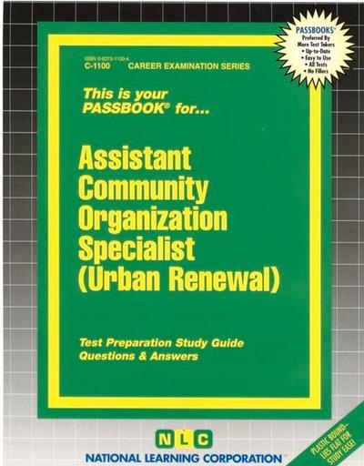 Assistant Community Organization Specialist (Urban Renewal): Passbooks Study Guide - National Learning Corporation