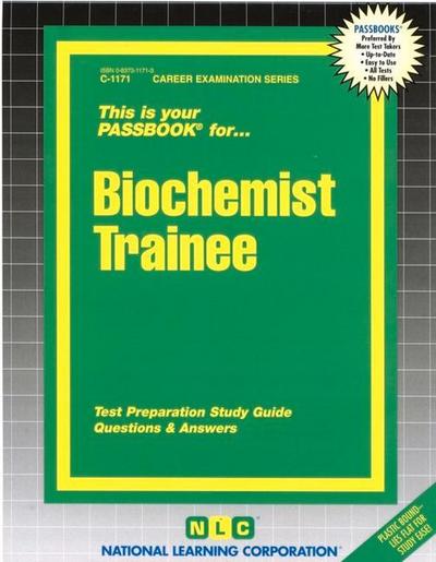 Biochemist Trainee: Passbooks Study Guide - National Learning Corporation