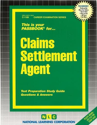 Claims Settlement Agent: Passbooks Study Guide - National Learning Corporation