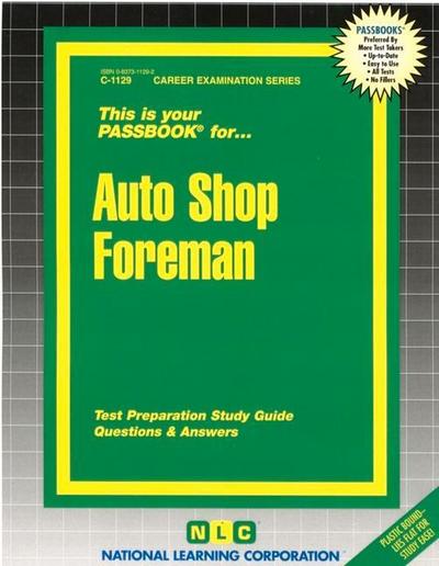Auto Shop Foreman: Passbooks Study Guide - National Learning Corporation