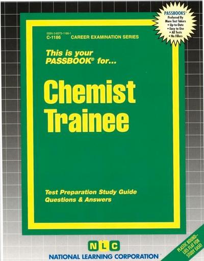 Chemist Trainee: Passbooks Study Guide - National Learning Corporation