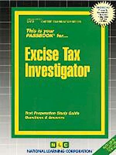 Excise Tax Investigator: Passbooks Study Guide - National Learning Corporation