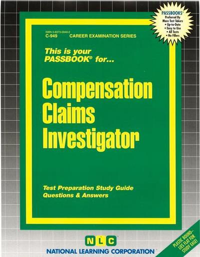 Compensation Claims Investigator: Passbooks Study Guide - National Learning Corporation