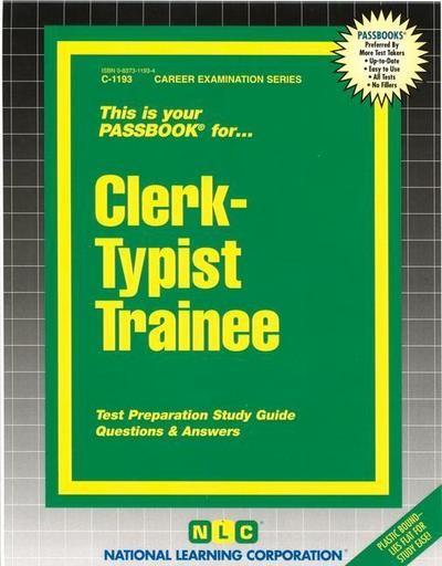 Clerk-Typist Trainee: Passbooks Study Guide - National Learning Corporation