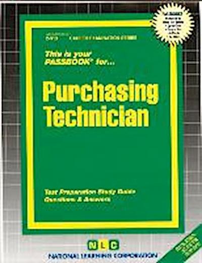 Purchasing Technician: Test Preparation Study Guide, Questions & Answers - National Learning Corporation