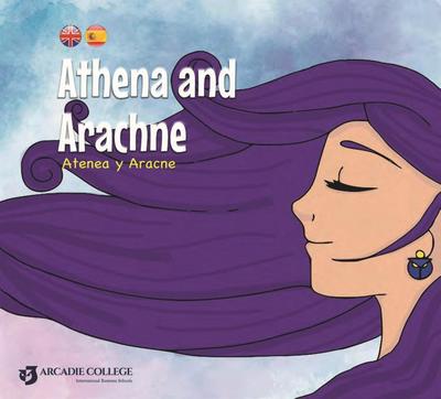 Athenea and Arachne (bilingüe: esp-ing) - Moreno Mellado, Amelia; Sotomayor Fernández, Virginia