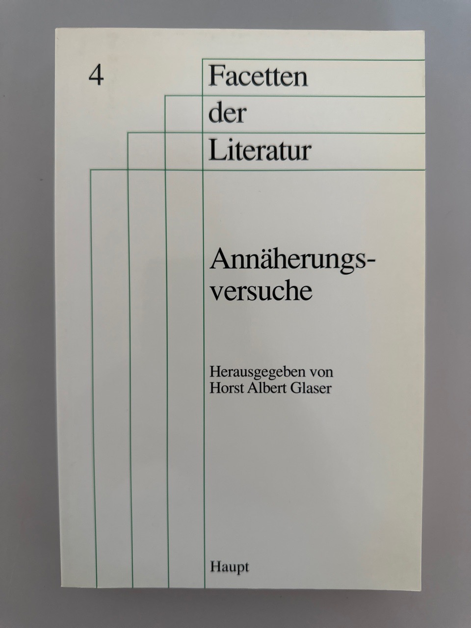 Annäherungsversuche. Zur Geschichte und Ästhetik des Erotischen in der Literatur. - Schlesier, R., W. Haug und J. Heinzle