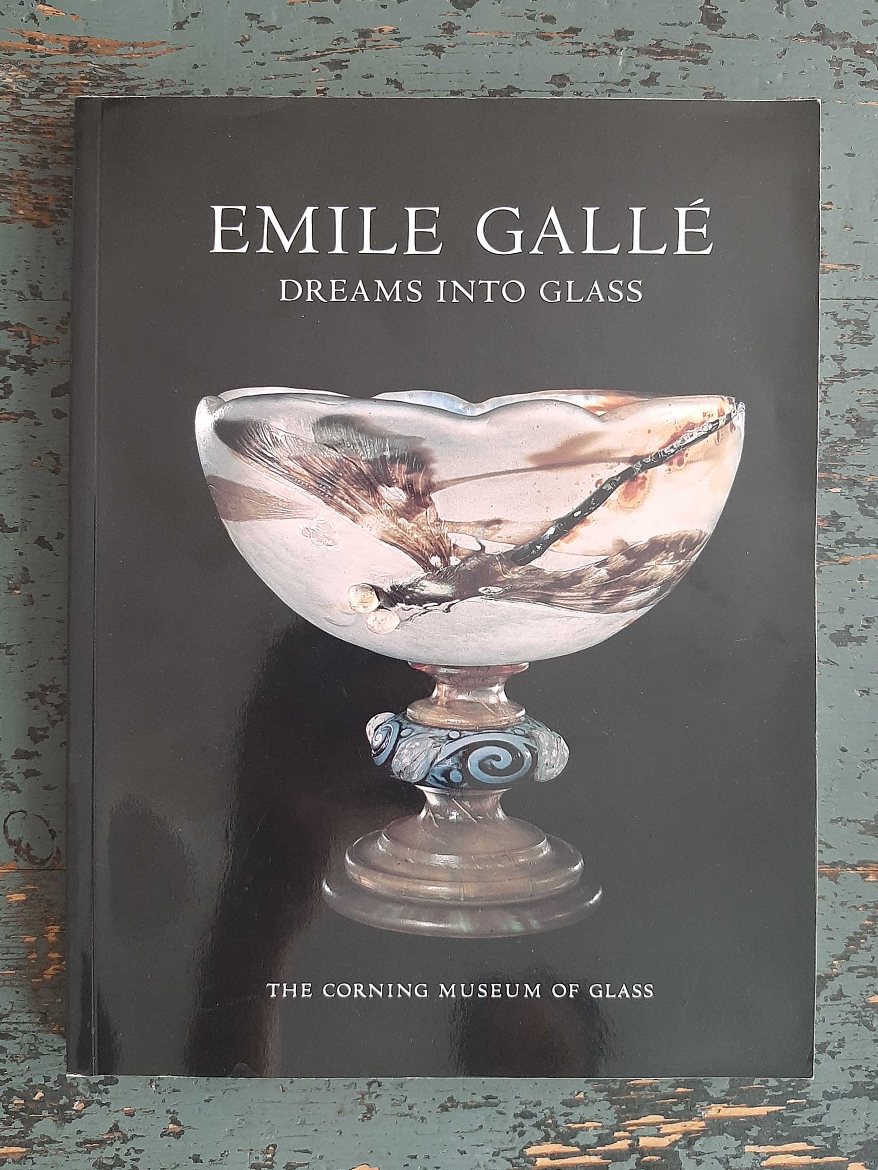 Emile Gallé - Dreams into Glass (Ausstellungskatalog Corning Museum of Glass, 28. April - 21. Oktober 1984) - Warmus, William