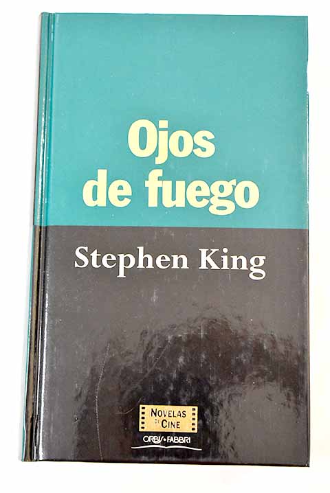 Ojos de fuego - King, Stephen