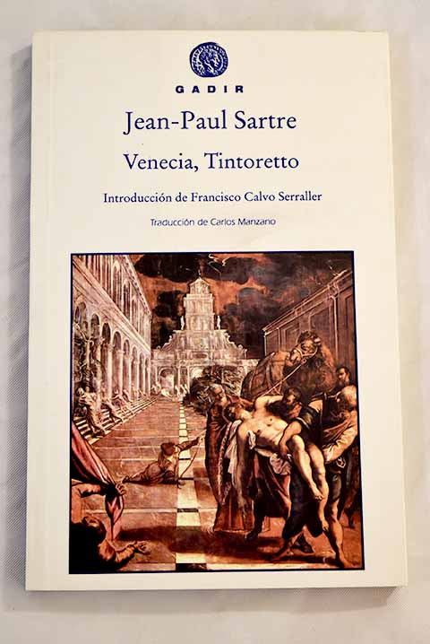 Venecia, Tintoretto - Sartre, Jean-Paul