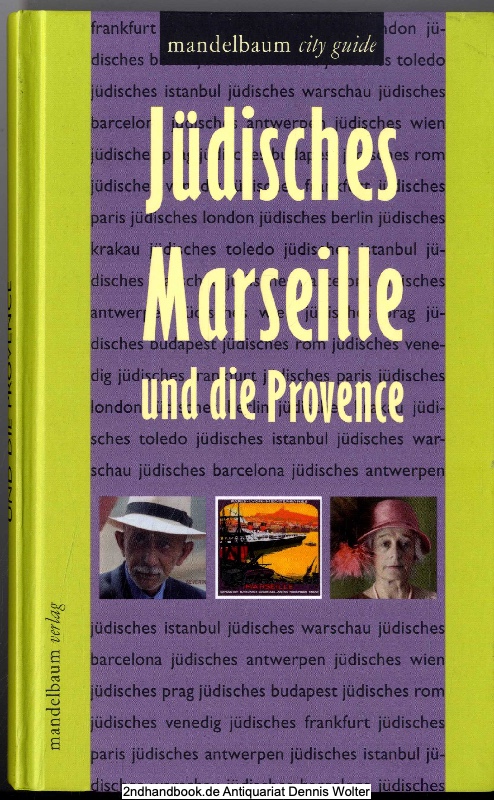 Jüdisches Marseille und die Provence - Kluy, Alexander (Verfasser)