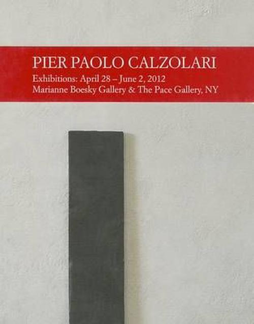 Pier Paolo Calzolari (Hardcover) - Germano Celant