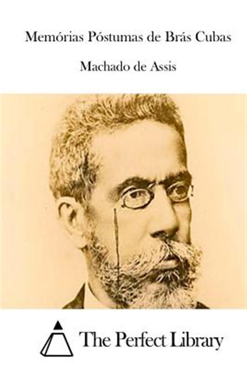 Memorias Postumas De Bras Cubas -Language: portuguese - De Assis, MacHado