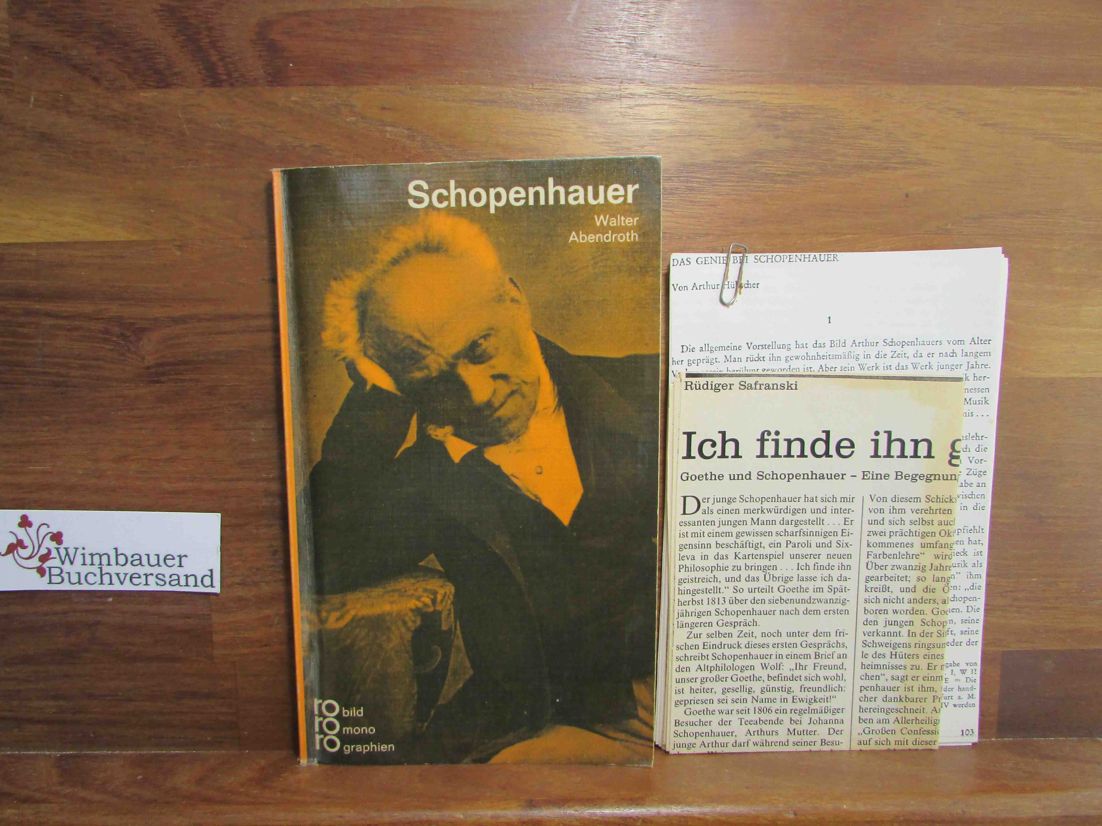 Arthur Schopenhauer in Selbstzeugnissen und Bilddokumenten. [Anh.: Autor] / rowohlts monographien ; 133 - Abendroth, Walter