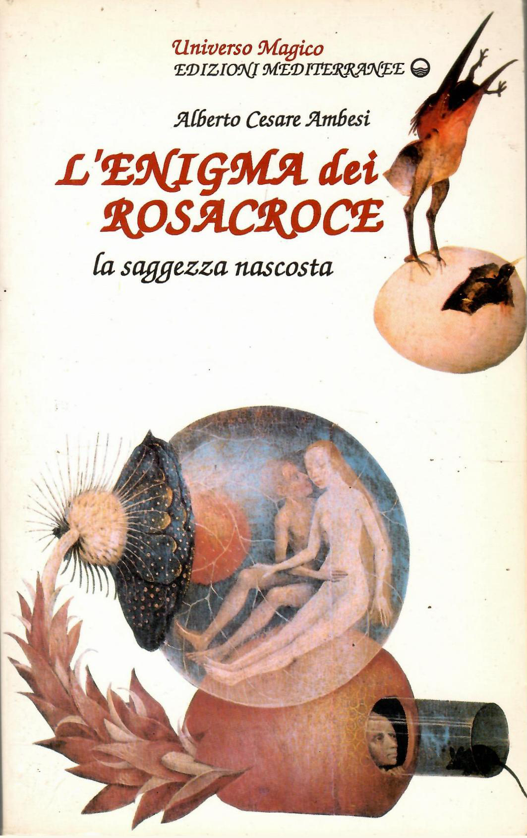 L'enigma dei Rosacroce - Ambesi, Alberto Cesare