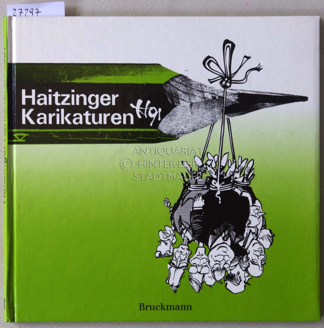 Karikaturen 1991. - Haitzinger, Horst