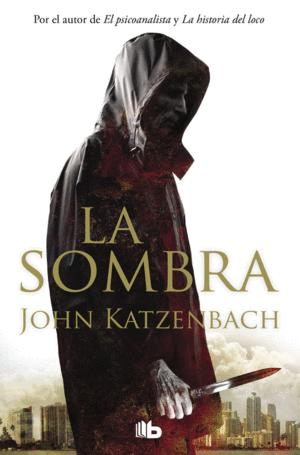 LA SOMBRA - JOHN KATZENBACH