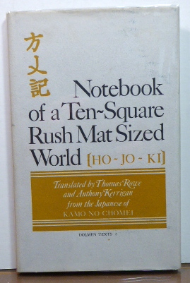 NOTEBOOK OF A TEN-SQUARE RUSH MAT SIZED WORLD Kamo, Chomei & Thomas Rowe Jr. & Anthony Kerrigan [As New] [Hardcover]