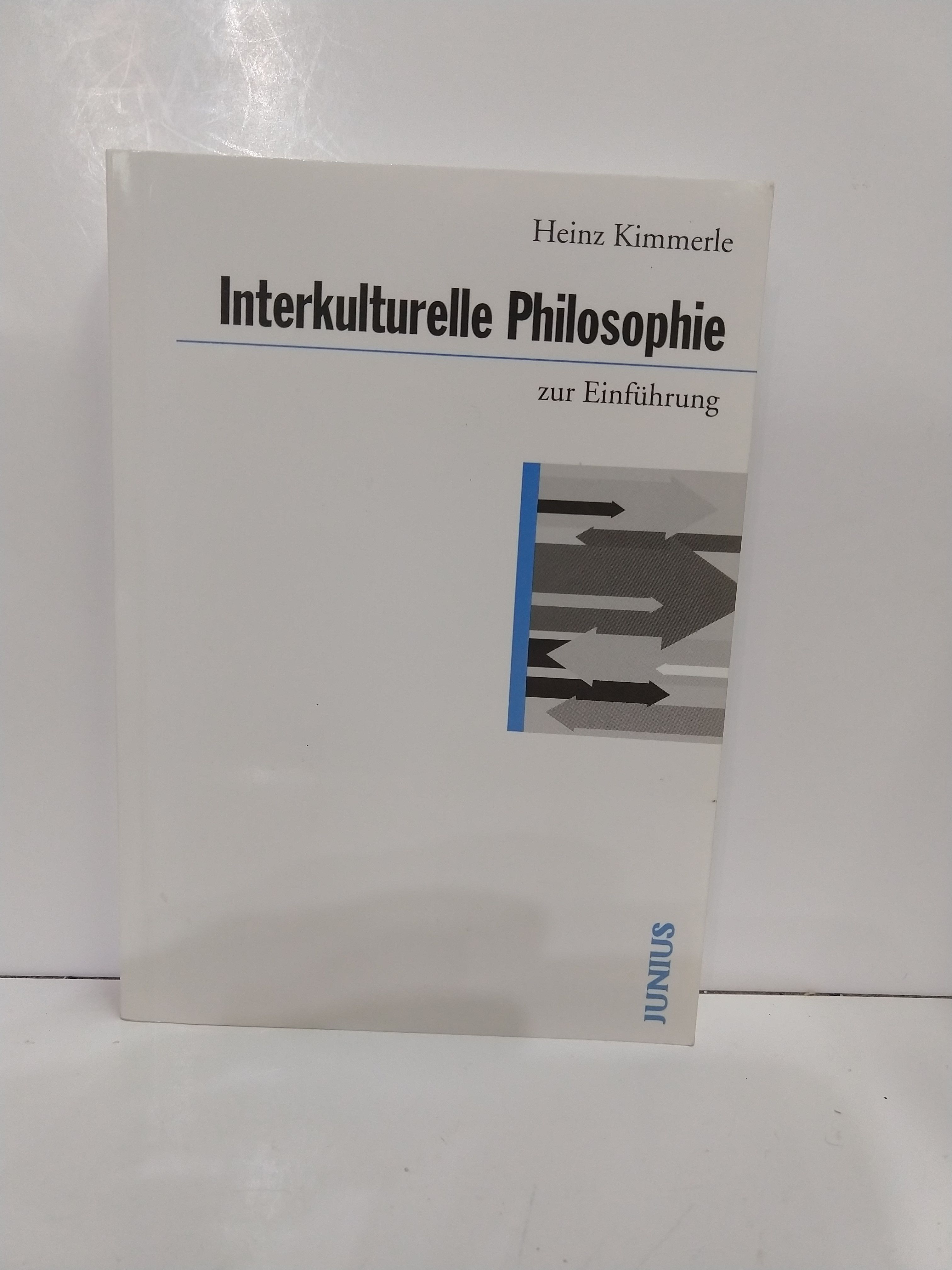 Interkulturelle Philosophie zur EinfÃ¼hrung - Heinz Kimmerle