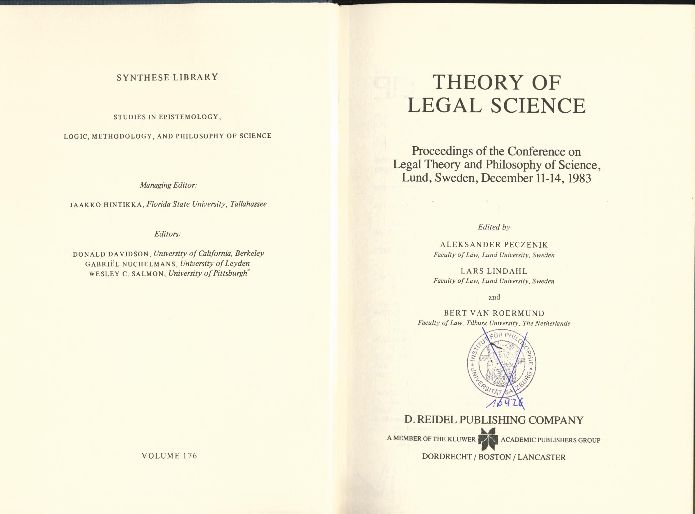 Theory of Legal Science Proceedings of the Conference on Legal Theory and Philosopy of Science Lund, Sweden, December 11–14, 1983 - Peczenik, Aleksander, Lars Lindahl und Bert van Roermund