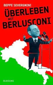 Überleben mit Berlusconi - Severgnini, Beppe und Bruno Genzler