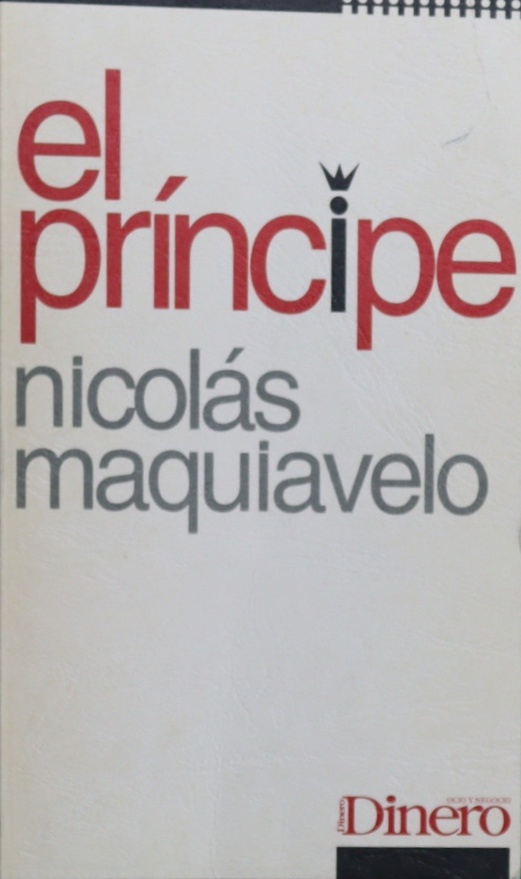 El príncipe - Machiavelli, Niccolò