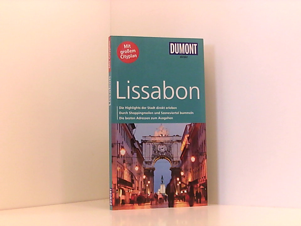DuMont direkt Reiseführer Lissabon: Die Highlights der Stadt direkt erleben. Durch Shoppingmeilen und Szeneviertel bummeln. Die besten Adressen zum Ausgehen. Mit großem Cityplan Gerd Hammer - Hammer, Gerd