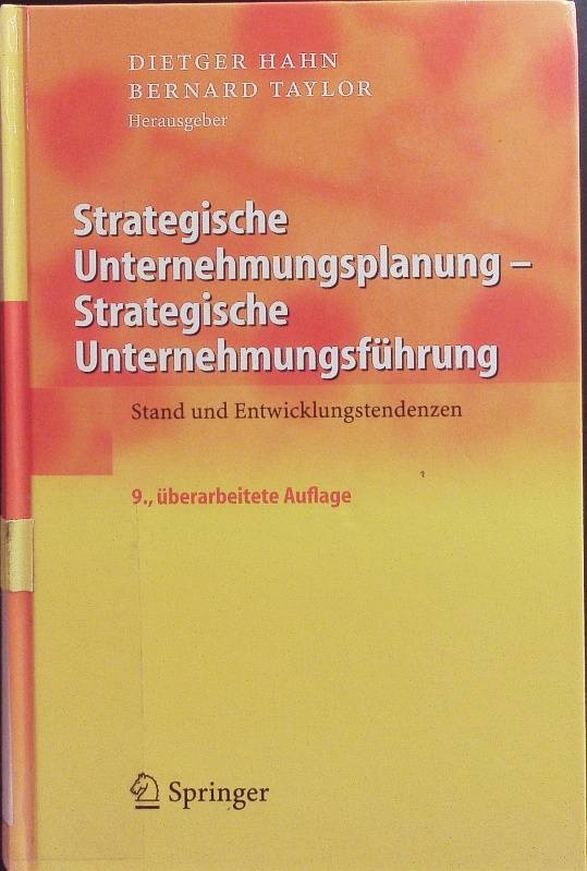 Strategische Unternehmungsplanung - Strategische Unternehmungsführung. Stand und Entwicklungstendenzen. - Hahn, Dietger