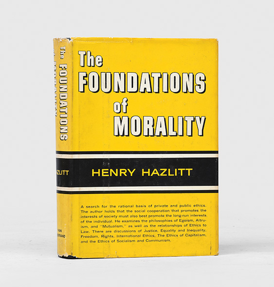 The Foundations of Morality. - HAZLITT, Henry.