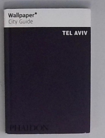 Wallpaper* City Guide Tel Aviv 2016