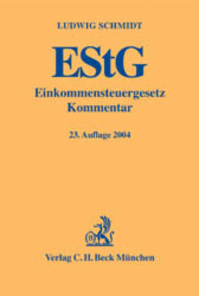 Einkommensteuergesetz - Schmidt, Ludwig, Ludwig Schmidt Walter Drenseck u. a.