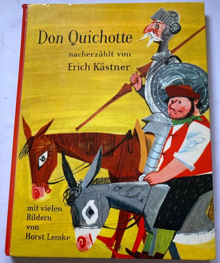 Don Quichotte - Erich Kästner/Horst Lemke