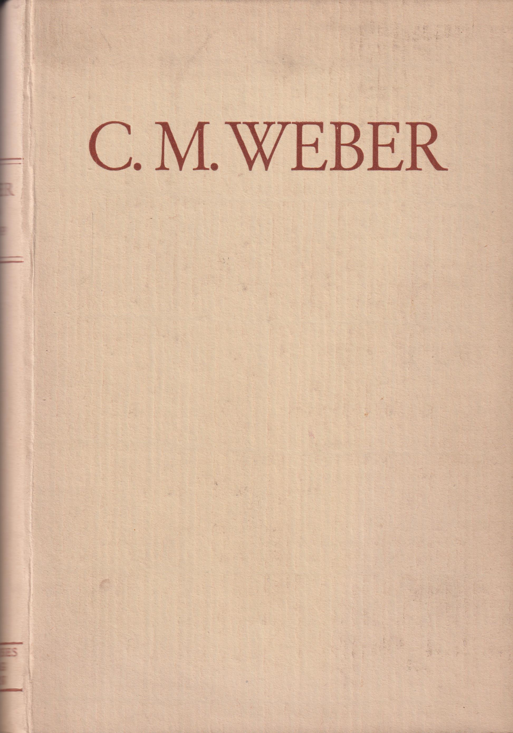 Carl Maria von Weber Eine Biographie - Kapp, Julius