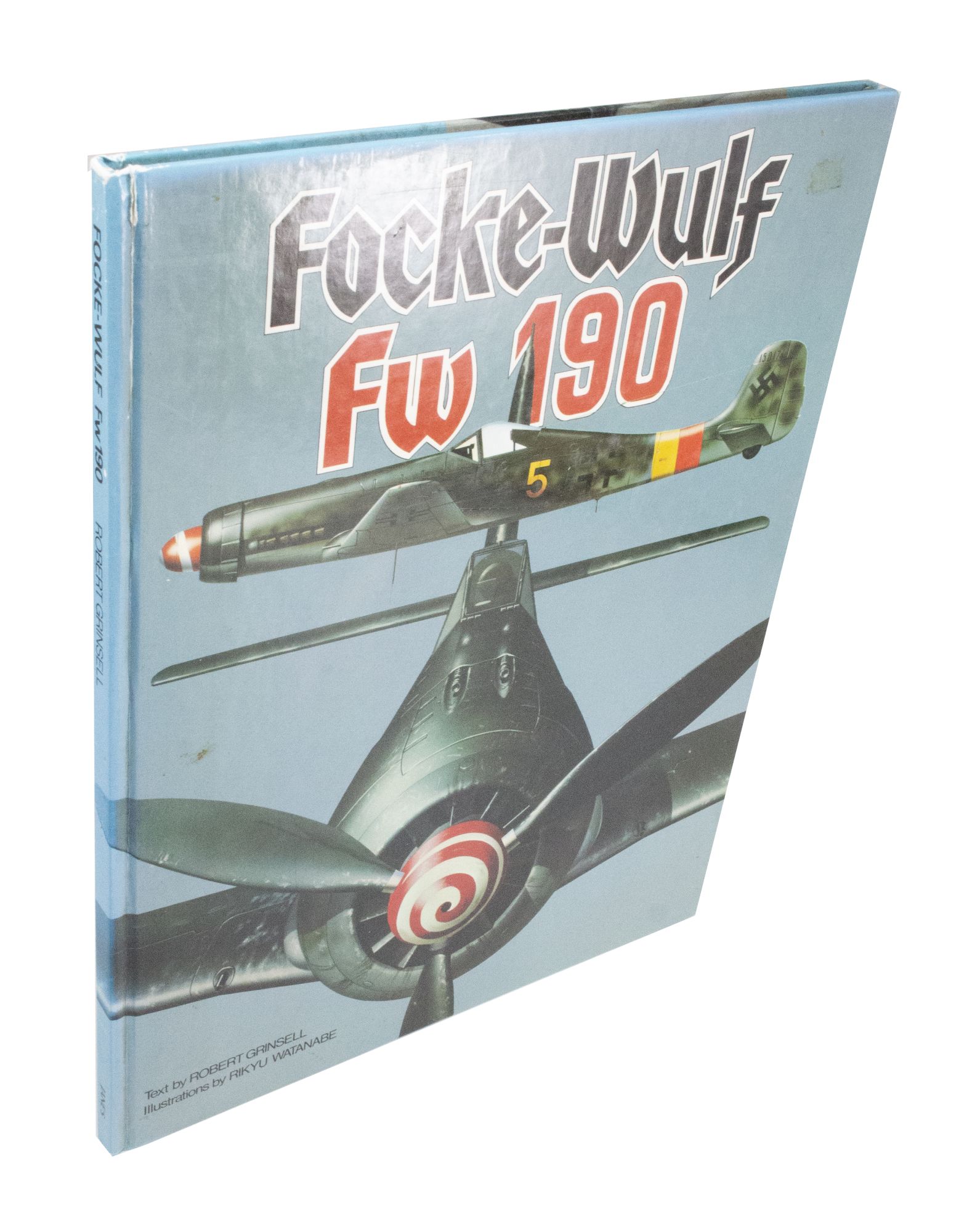 Focke-Wulf, FW 190 - GRINSELL, Robert (text) and WATANABE, Rikyu (Illustrations)